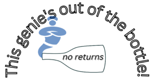 This genie's out of the bottle